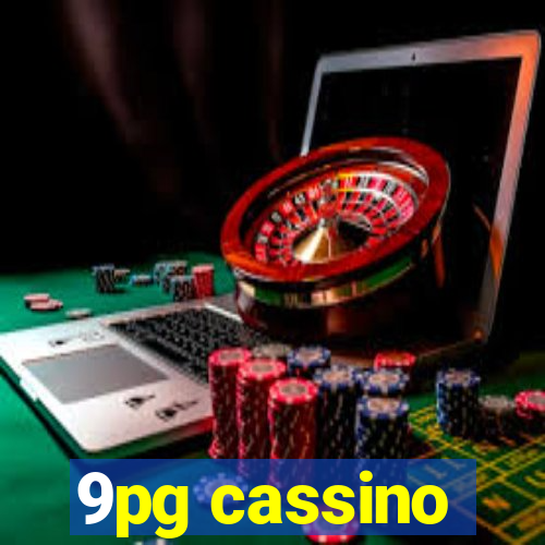 9pg cassino